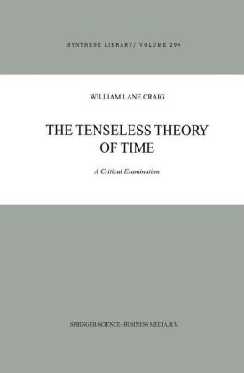 Tenseless Theory of Time -  W.L. Craig