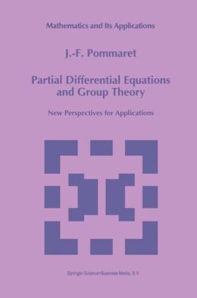 Partial Differential Equations and Group Theory -  J.F. Pommaret