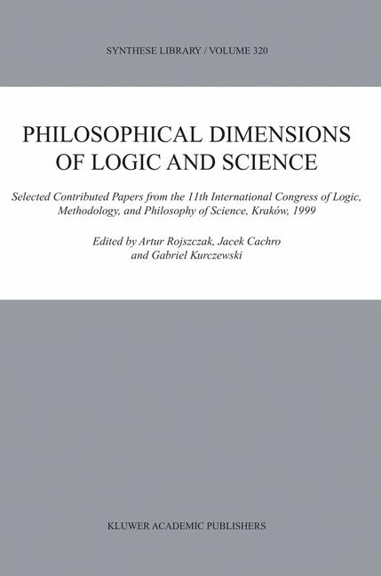 Philosophical Dimensions of Logic and Science - 