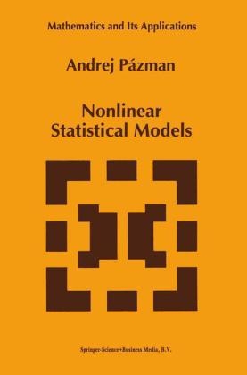 Nonlinear Statistical Models -  Andrej Pazman