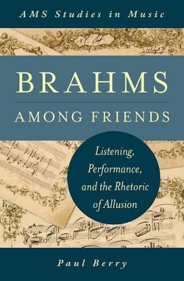 Brahms Among Friends - Paul Berry