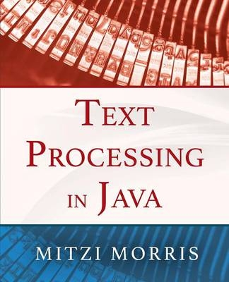 Text Processing in Java - Mitzi Morris