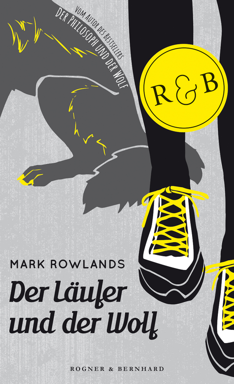 Der Läufer und der Wolf - Mark Rowlands