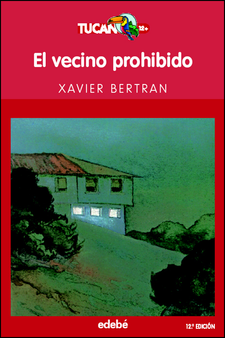 El vecino prohibido - Xavier Bertran i Alcalde