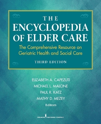 The Encyclopedia of Elder Care - 