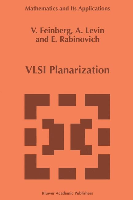 VLSI Planarization -  V.Z. Feinberg,  A.G. Levin,  E.B. Rabinovich