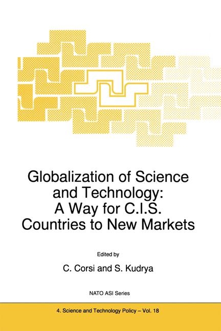 Globalization of Science and Technology: A Way for C.I.S. Countries to New Markets - 