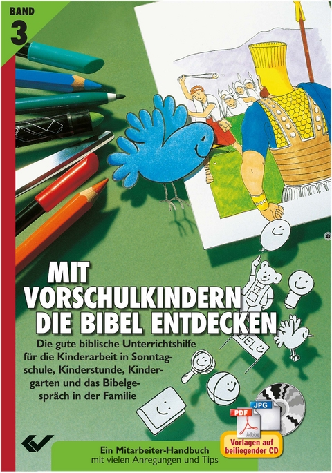 Mit Vorschulkindern die Bibel entdecken Bd. 3 - Hartmut Jaeger, Margitta Paul