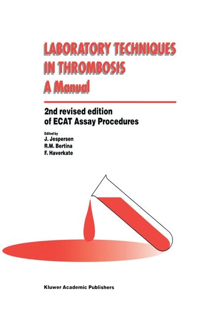 Laboratory Techniques in Thrombosis - a Manual - 