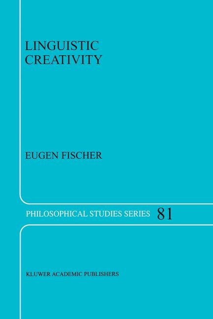 Linguistic Creativity -  E. Fischer