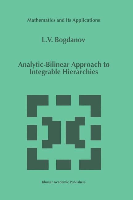 Analytic-Bilinear Approach to Integrable Hierarchies -  L.V. Bogdanov