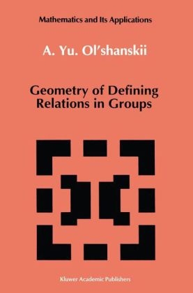 Geometry of Defining Relations in Groups -  A.Yu. Ol'shanskii