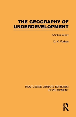 The Geography of Underdevelopment - Dean Forbes