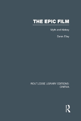 The Epic Film - Derek Elley