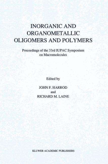 Inorganic and Organometallic Oligomers and Polymers - 