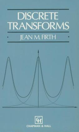 Discrete Transforms -  J.M. Firth