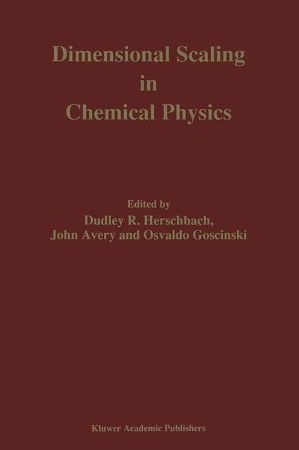 Dimensional Scaling in Chemical Physics - 