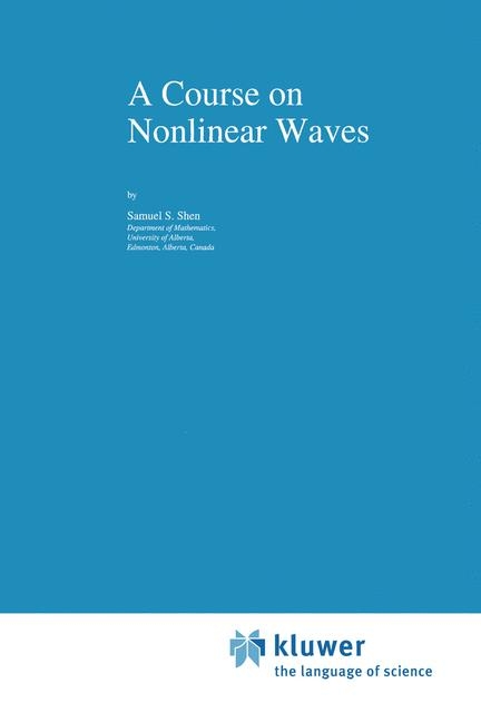 Course on Nonlinear Waves -  S.S. Shen