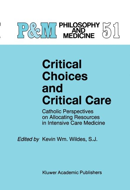 Critical Choices and Critical Care - 