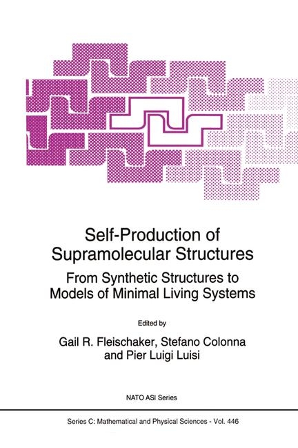 Self-Production of Supramolecular Structures - 