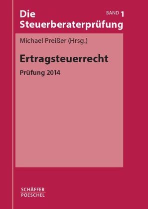 Die Steuerberaterprüfung / Ertragsteuerrecht - 