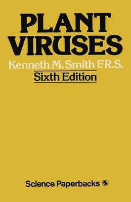 Plant Viruses -  K. M. Smith