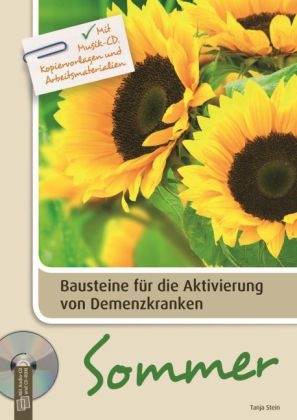 Bausteine für die Aktivierung von Demenzkranken: Sommer - Tanja Stein