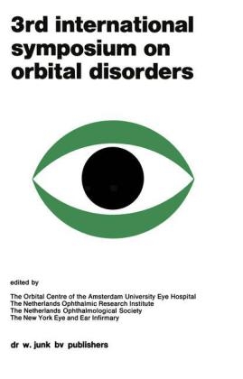 Proceedings of the 3rd International Symposium on Orbital Disorders Amsterdam, September 5-7, 1977 - 