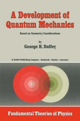 Development of Quantum Mechanics -  G.H. Duffey