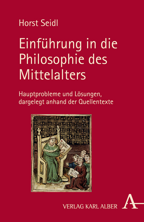 Einführung in die Philosophie des Mittelalters - Horst Seidl