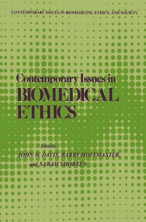 Contemporary Issues in Biomedical Ethics - John W. Davis, Barry Hoffmaster, Sarah J. Shorten