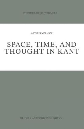 Space, Time, and Thought in Kant -  A. Melnick