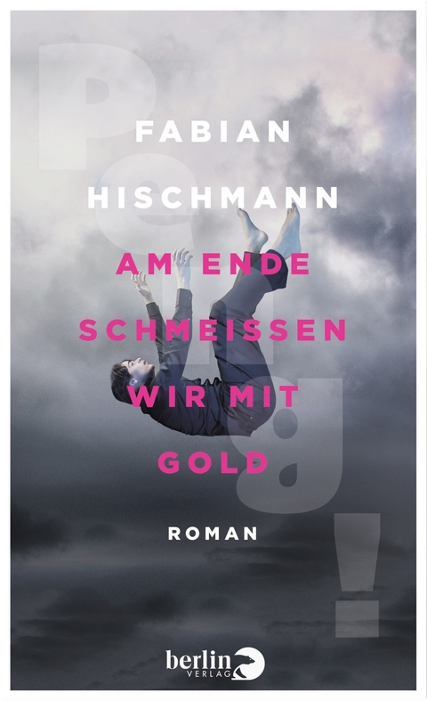 Am Ende schmeißen wir mit Gold - Fabian Hischmann