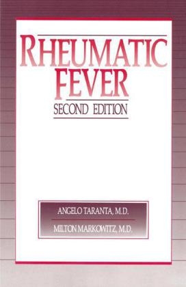 Rheumatic Fever -  M. Markowitz,  Angelo Taranta