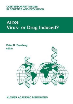 AIDS: Virus- or Drug Induced? - 