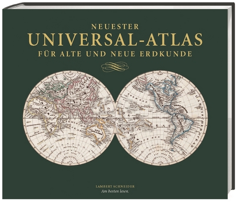 Neuester Universal-Atlas für Alte und Neue Erdkunde - 