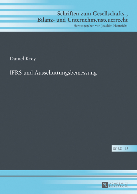 IFRS und Ausschüttungsbemessung - Daniel Krey