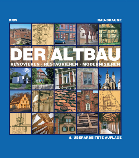 Der Altbau - Otfried Rau, Katharina Braune, Ute Braune, Barbara Anna Lutz