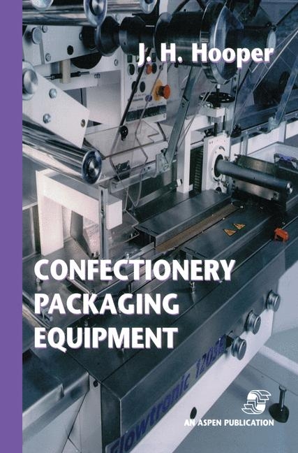 Confectionery Packaging Equipment -  Jeffrey H. Hooper