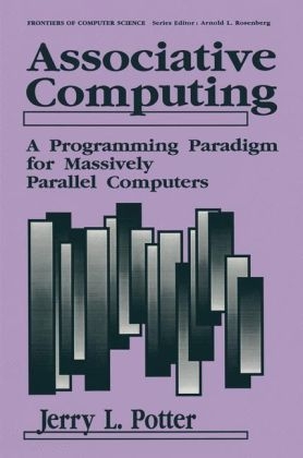 Associative Computing -  Jerry L. Potter