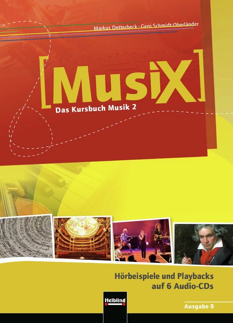 MusiX 2. Audio-CDs. Ausgabe Bayern - Markus Detterbeck, Gero Schmidt-Oberländer