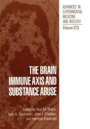 Brain Immune Axis and Substance Abuse - 