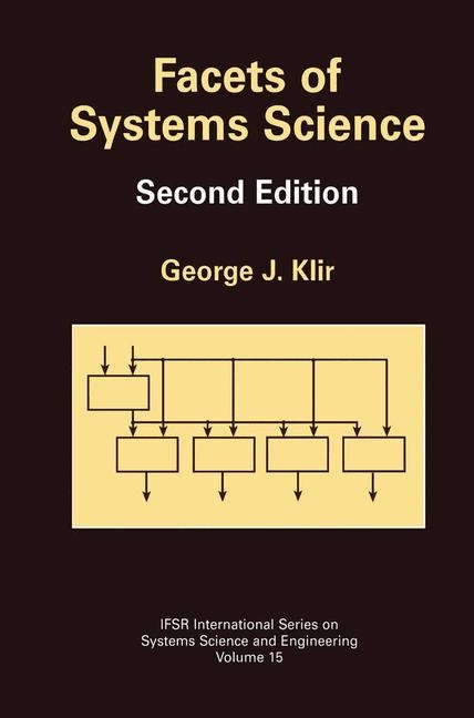 Facets of Systems Science -  George J. Klir