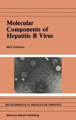 Molecular Components of Hepatitis B Virus -  M. Feitelson