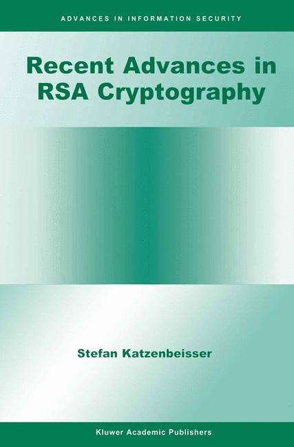 Recent Advances in RSA Cryptography -  Stefan Katzenbeisser