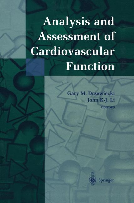 Analysis and Assessment of Cardiovascular Function - 