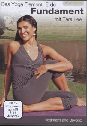 Das Yoga Element - Fundament Erde, 1 DVD - Tara Lee