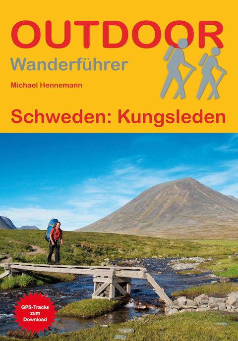 Schweden: Kungsleden - Michael Hennemann