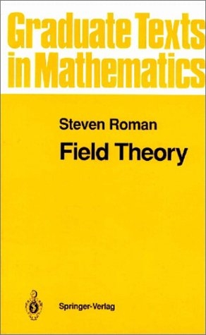 Field Theory -  Steven Roman