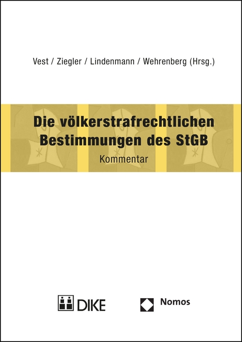 Die völkerstrafrechtlichen Bestimmungen des StGB - 